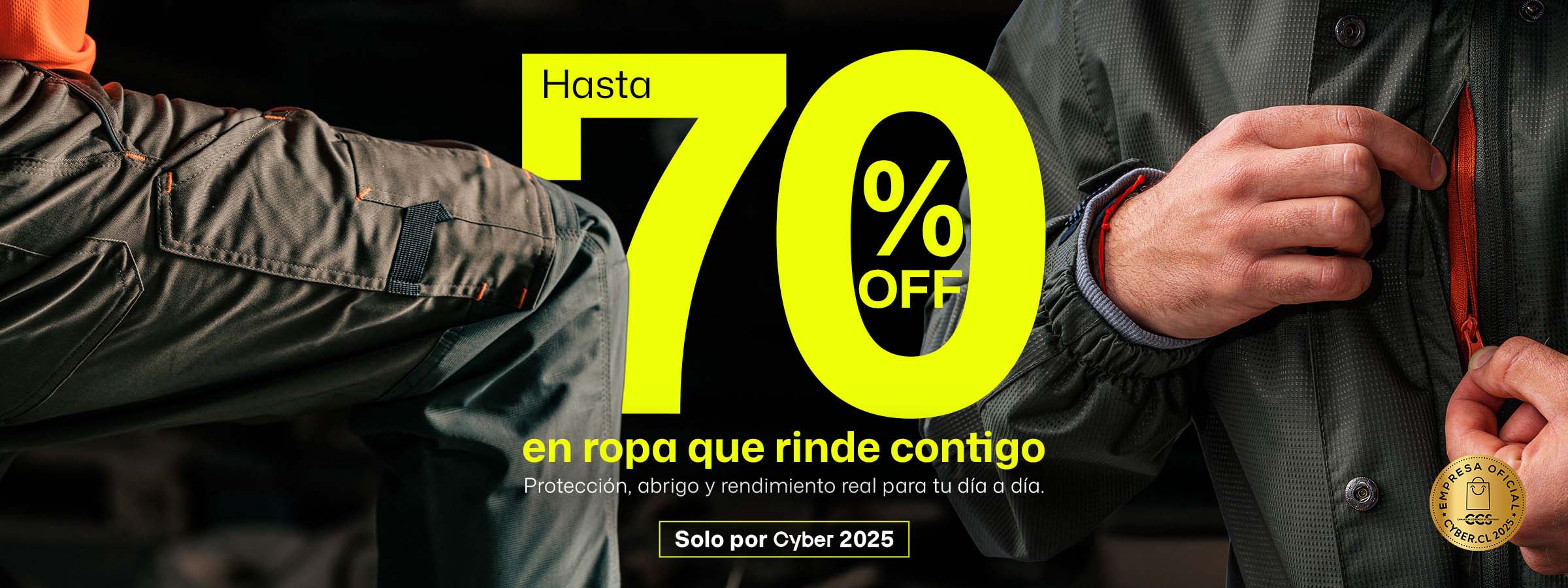 70% OFF en ropa que rinde contigo Protección, abrigo y rendimiento real para tu día a día.​